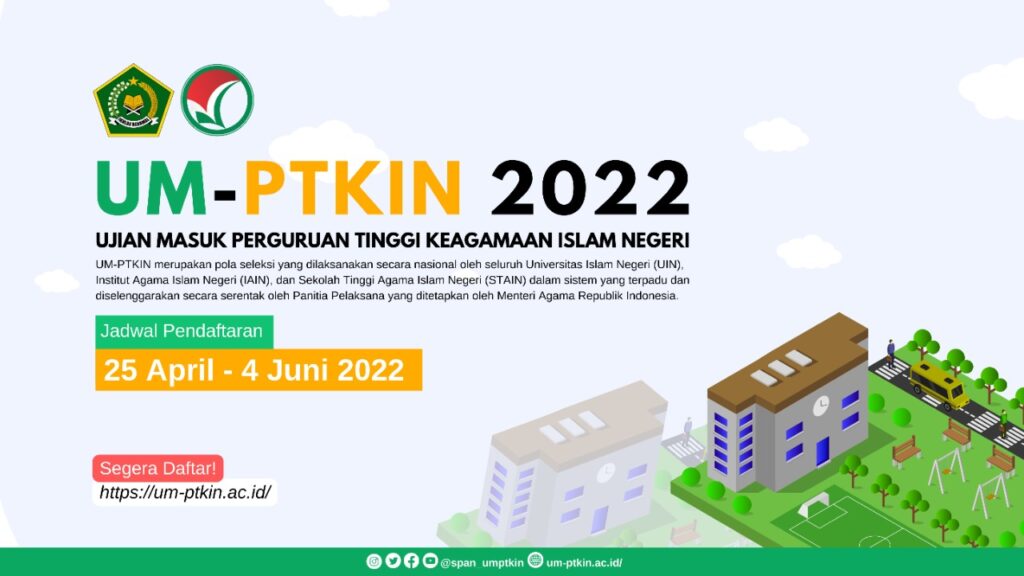 Segera Daftar! Tiga Hari Lagi Pendaftaran UM-PTKIN 2022 Akan Ditutup Segera Daftar! Tiga Hari Lagi Pendaftaran UM-PTKIN 2022 Akan Ditutup