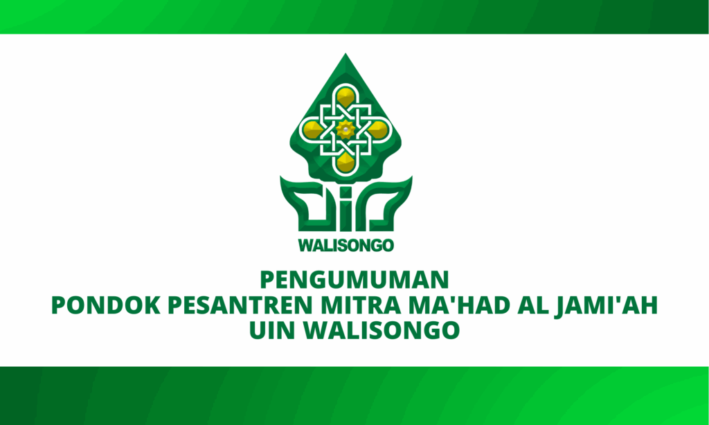 Pengumuman Pondok Pesantren Mitra Ma’had Al Jami’ah UIN Walisongo Pengumuman Pondok Pesantren Mitra Ma’had Al Jami’ah UIN Walisongo