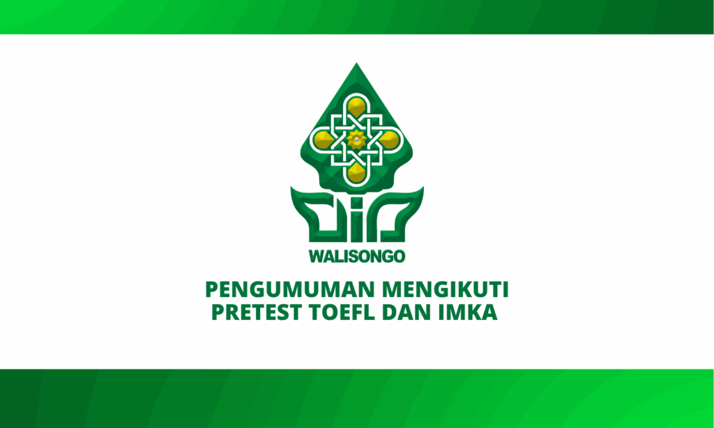 Pengumuman Mengikuti Pretest TOEFL dan IMKA Pengumuman Mengikuti Pretest TOEFL dan IMKA