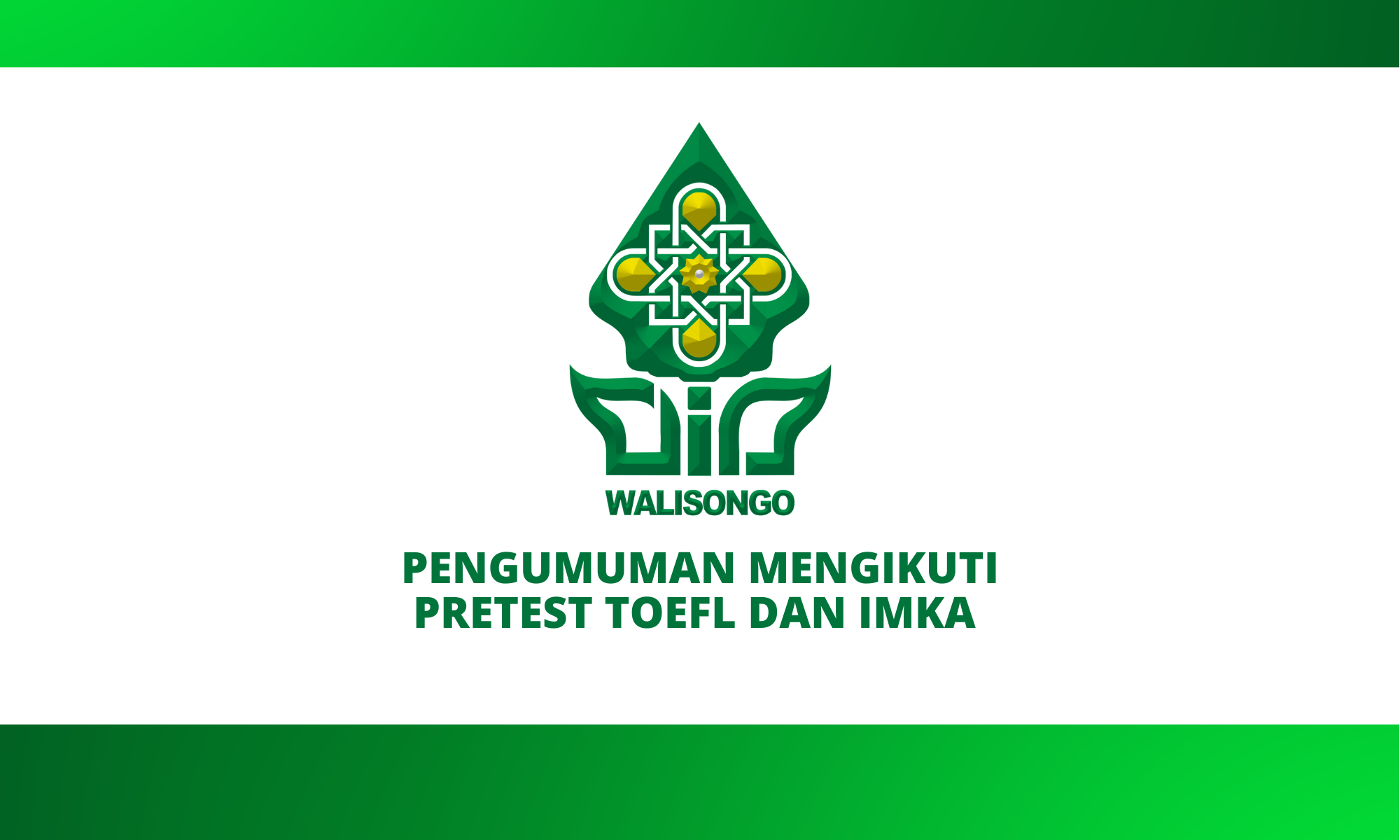 Pengumuman Mengikuti Pretest TOEFL dan IMKA