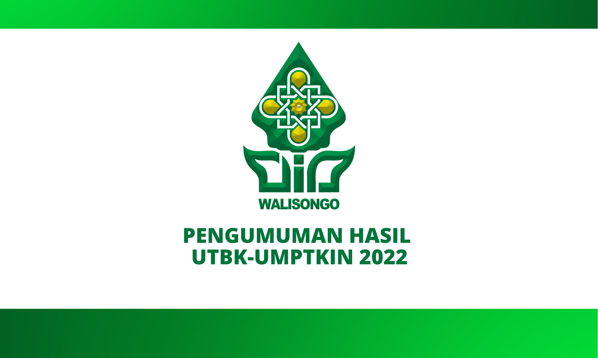 Pengumuman Hasil UMPTKIN 2022