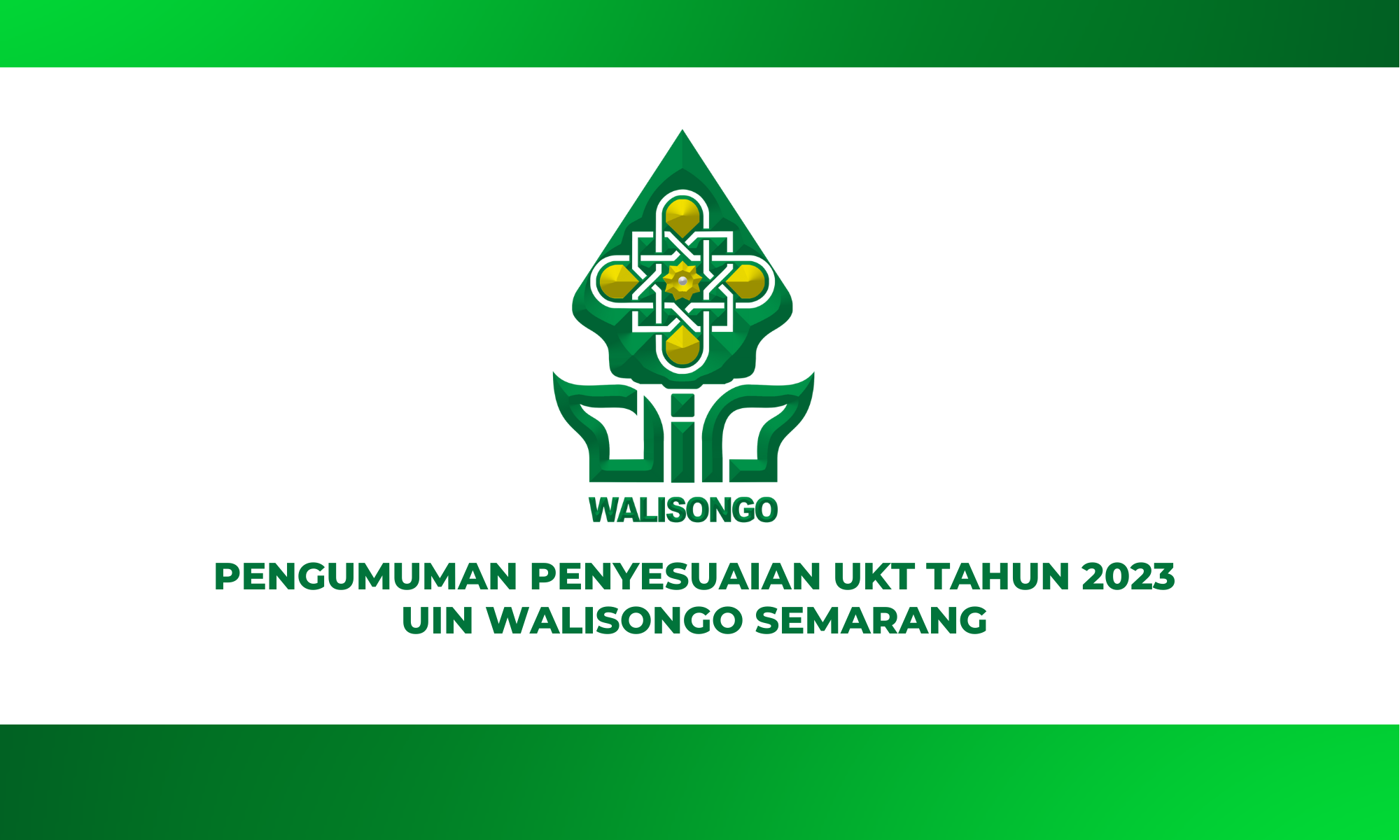 PENGUMUMAN PENYESUAIAN UKT TAHUN 2023