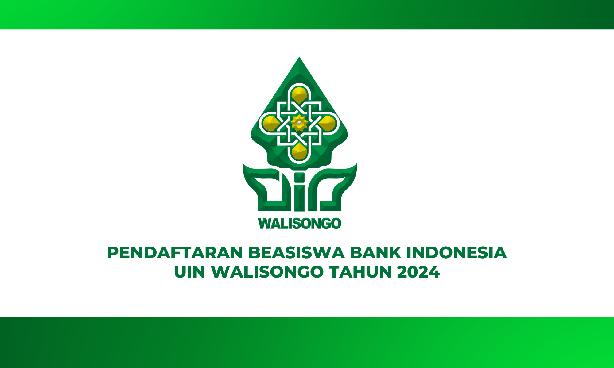 PENGUMUMAN PENDAFTARAN BEASISWA BANK INDONESIA 2024