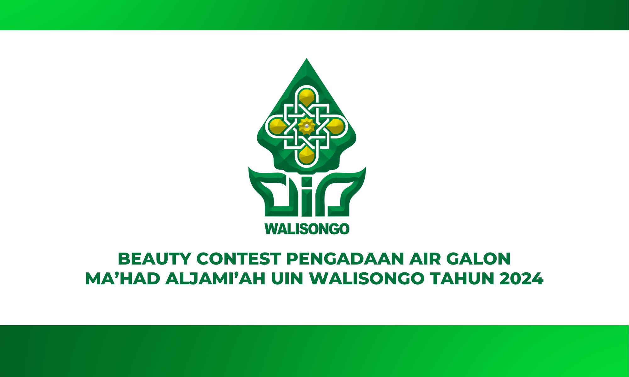 PENGUMUMAN BEAUTY CONTEST PENGADAAN AIR GALON MA’HAD ALJAMI’AH UIN WALISONGO TAHUN 2024