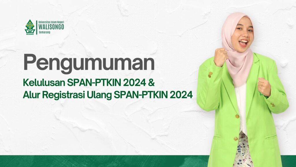 PENGUMUMAN Kelulusan SPAN-PTKIN 2024 & Alur Registrasi Ulang SPAN-PTKIN 2024 PENGUMUMAN Kelulusan SPAN-PTKIN 2024 & Alur Registrasi Ulang SPAN-PTKIN 2024