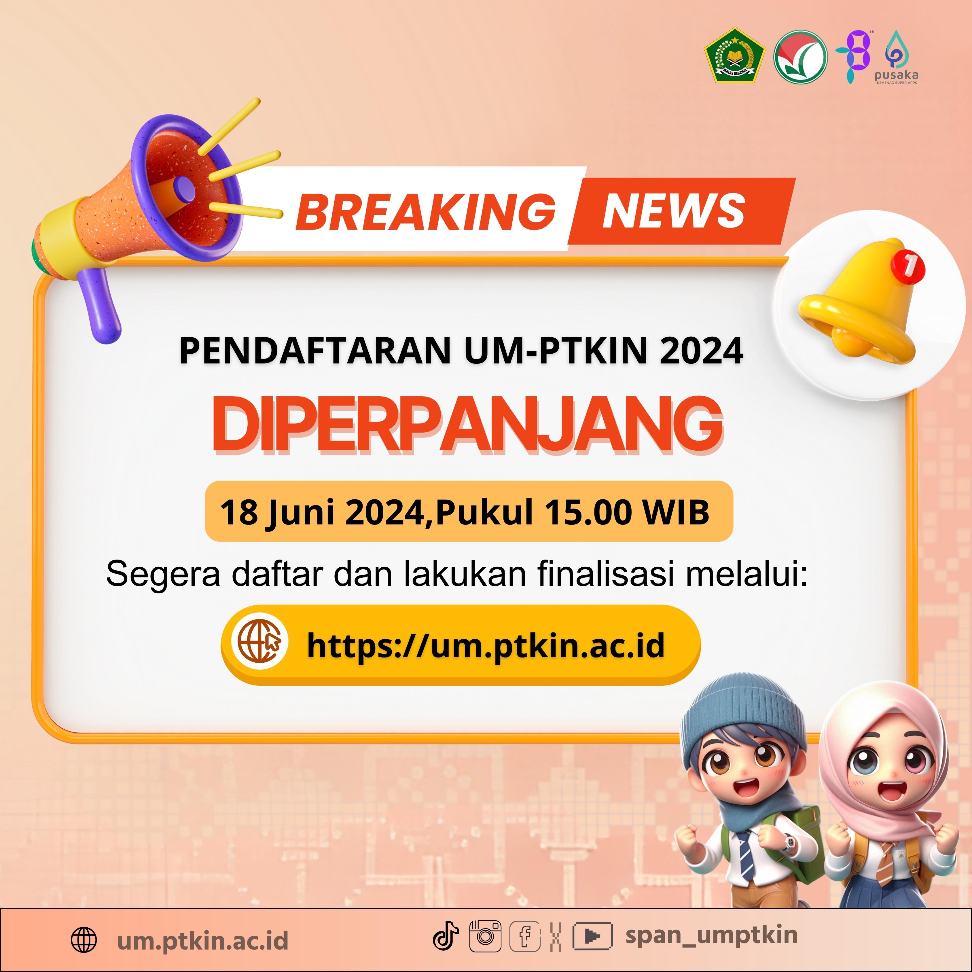 Pendaftaran UM-PTKIN Diperpanjang Hingga 18 Juni 2024