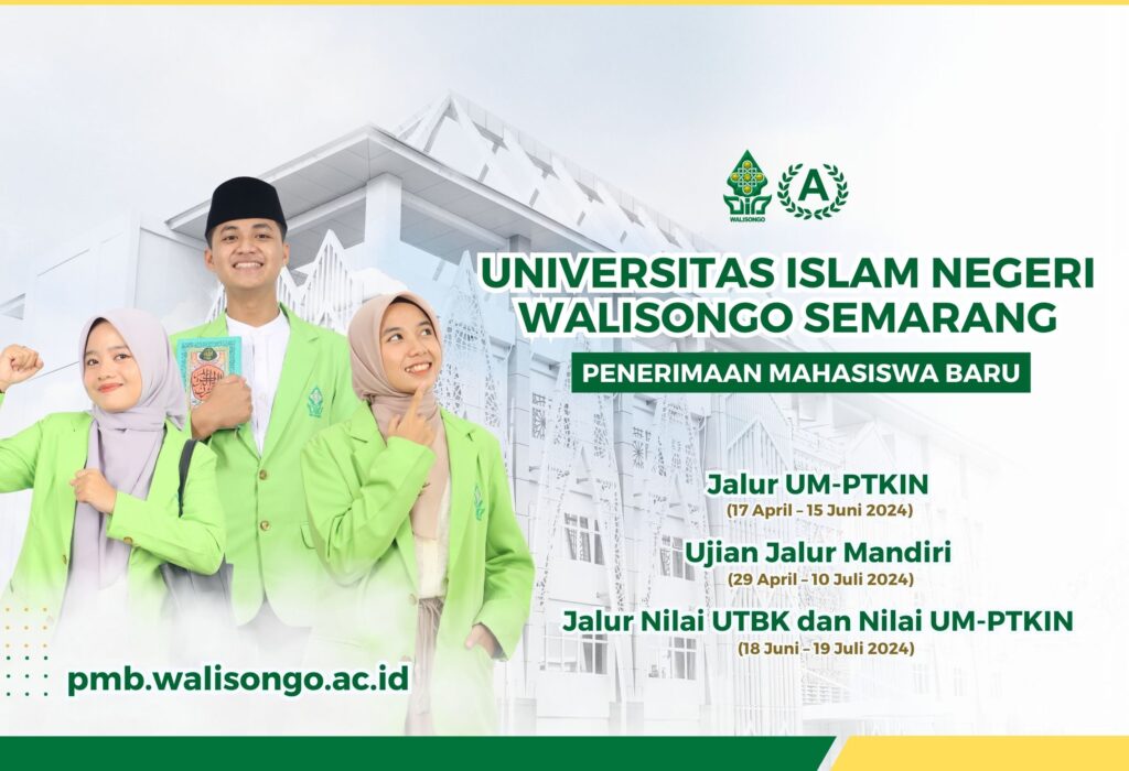 Gugur SNBT 2024? Tenang, UIN Walisongo Masih ada Tiga Jalur Masuk Gugur SNBT 2024? Tenang, UIN Walisongo Masih ada Tiga Jalur Masuk