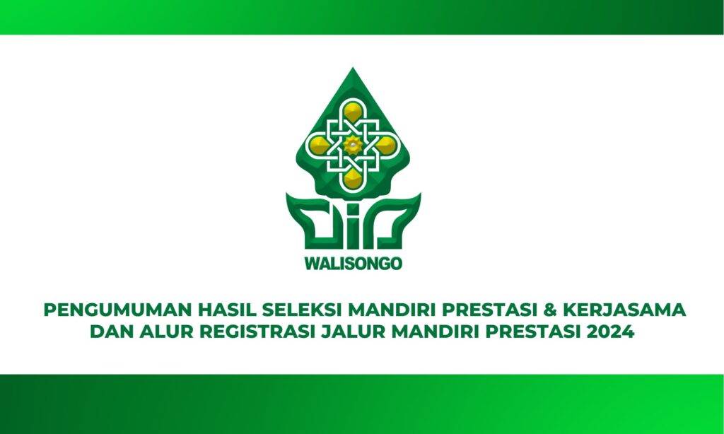 PENGUMUMAN HASIL SELEKSI MANDIRI PRESTASI & KERJASAMA DAN ALUR REGISTRASI JALUR MANDIRI PRESTASI 2024 PENGUMUMAN HASIL SELEKSI MANDIRI PRESTASI & KERJASAMA DAN ALUR REGISTRASI JALUR MANDIRI PRESTASI 2024