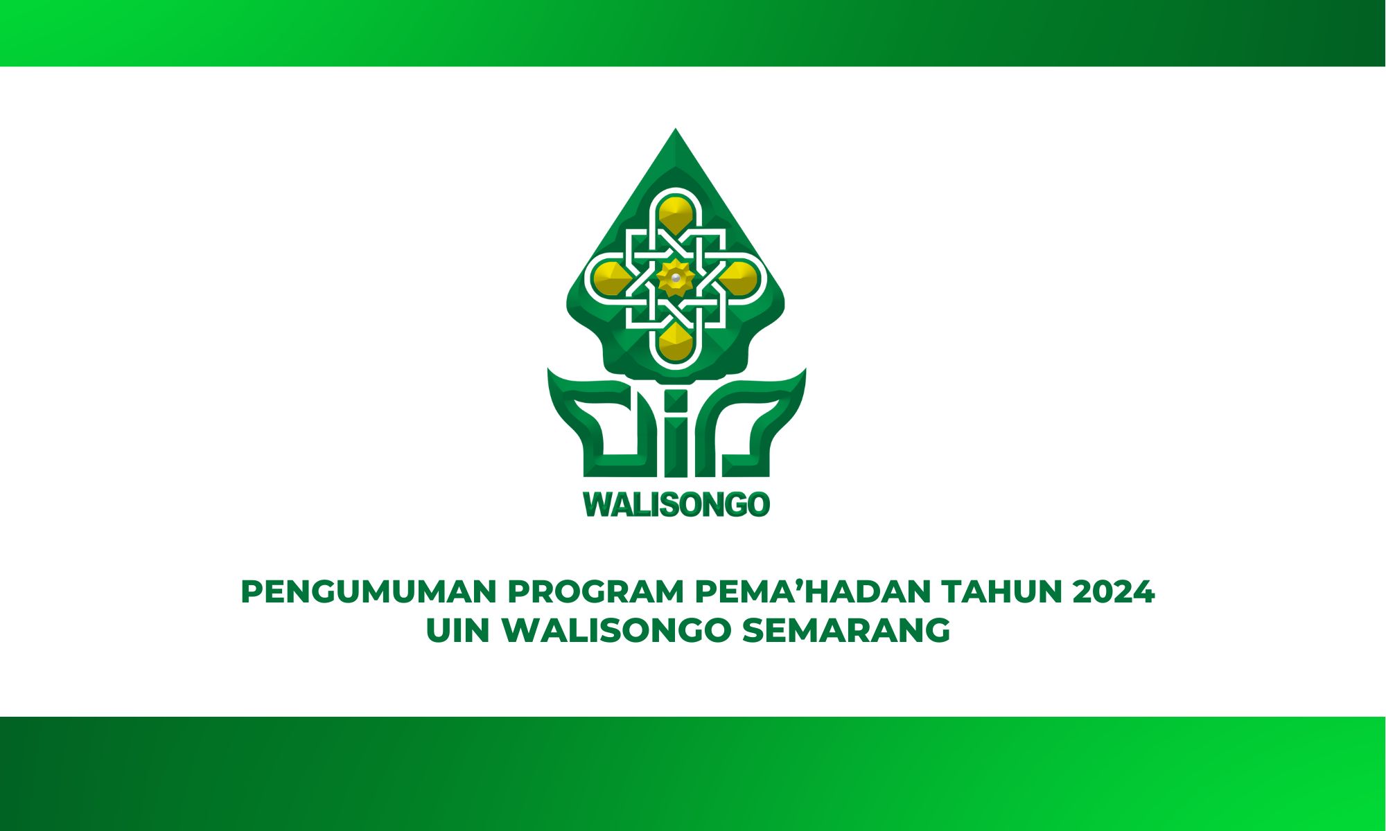 PENGUMUMAN PROGRAM PEMA’HADAN 2024 UIN WALISONGO SEMARANG