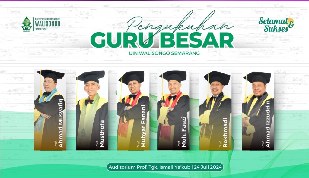 UIN Walisongo Kukuhkan Enam Guru Besar, Tandai Prestasi Puncak Dunia Akademik