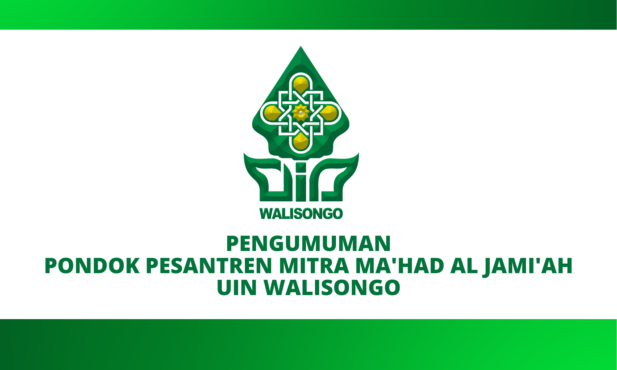 Pengumuman Pondok Pesantren Mitra Ma’had Al Jami’ah UIN Walisongo