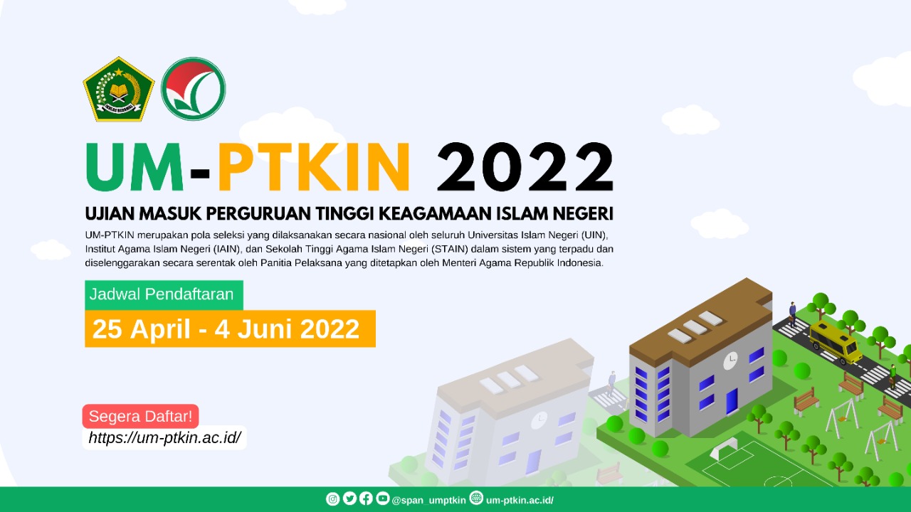 Segera Daftar! Tiga Hari Lagi Pendaftaran UM-PTKIN 2022 Akan Ditutup